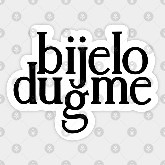 Bijelo Dugme Sticker by Trendsdk